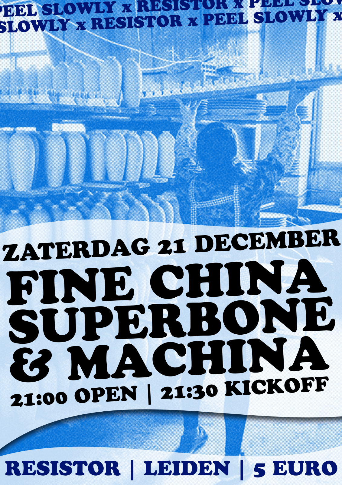 Zaterdag 21 december 2024 - Peel Slowly Presents - Fine China Superbone & Machina